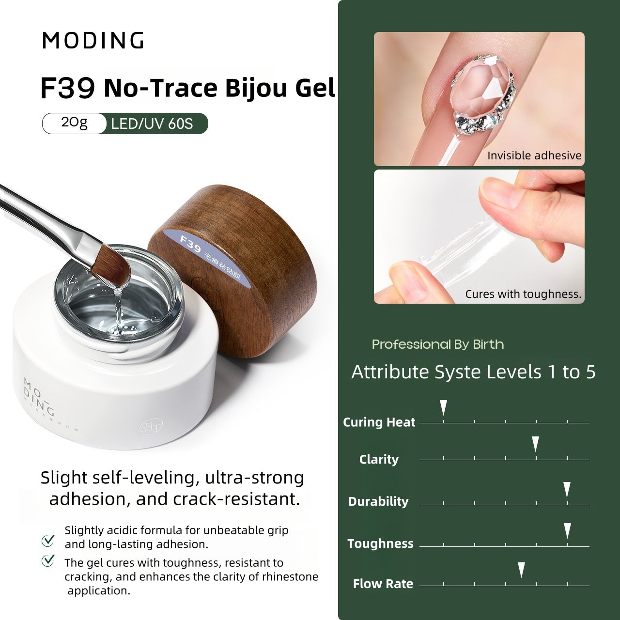 Moding F39 Non-Trace Bijou Gel